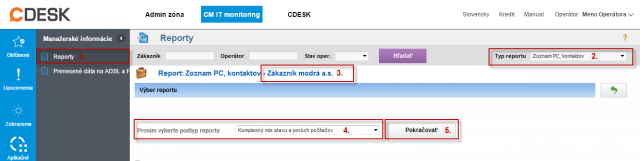 Postup pre vytvorenie reportu Komplexný mix stavu a porúch počítačov